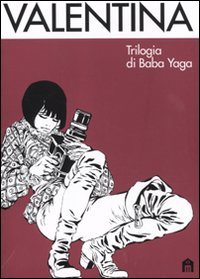 Valentina: Trilogia di Baba Yaga (Paperback)