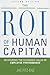 The ROI of Human Capital by Jac Fitz-Enz
