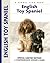 English Toy Spaniel (Comprehensive Owner's Guide)