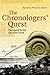 The Chronologers' Quest: Th...