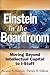 Einstein in the Boardroom: ...