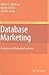 Database Marketing: Analyzing and Managing Customers (International Series in Quantitative Marketing, 18)