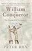 William the Conqueror: The Bastard of Normandy