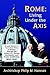 Rome: Living Under the Axis