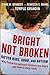 Bright Not Broken: Gifted K...