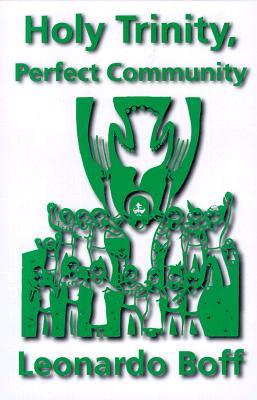 Holy Trinity, Perfect Community (Paperback)