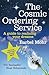 The Cosmic Ordering Service...