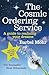 The Cosmic Ordering Service by Barbel Mohr The Cosmic Ordering Service by Barbel Mohr
