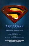 Superman Returns: The Complete Shooting Script Superman Returns: The Complete Shooting Script
