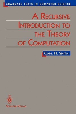 A Recursive Introduction to the Theory of Computation (Texts in Computer Science)