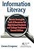 Information Literacy: Search Strategies, Tools & Resources for High School Students and College Freshmen