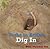 Dig in (Verbs in Action)