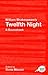 William Shakespeare's Twelfth Night (Routledge Guides to Literature)