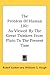 The Problem Of Human Life: As Viewed By The Great Thinkers From Plato To The Present Time