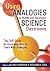 Using Analogies in Middle and Secondary Science Classrooms: The FAR Guide – An Interesting Way to Teach With Analogies