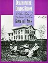 Death in the Dining Room and Other Tales of Victorian Culture (American Civilization) Death in the Dining Room and Other Tales of Victorian Culture (American Civilization)