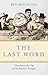 The Last Word: Tales from t...