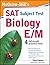 McGraw-Hill's SAT Subject Test Biology E/M, 3rd Edition (McGraw-Hill's SAT Biology E/M)