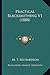 Practical Blacksmithing V1 (1888)