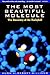 The Most Beautiful Molecule...