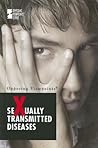 Sexually Transmitted Diseases (Opposing Viewpoints)