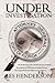 Under Investigation: The Inside Story of the Florida Attorney General's Investigation of Wilhelmina Scouting Network, the Largest Model and Talent Scam in America