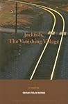 Jackfish, The Vanishing Village (Inanna Poetry & Fiction Series)