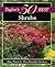 Shrubs: Easy Plants for More Beautiful Gardens (Taylor's 50 Best Series)