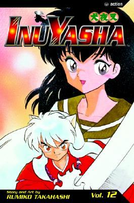 InuYasha: Trials and Traps (InuYasha, #12)