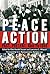 Peace Action: Past, Present, and Future