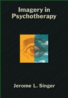 Imagery in Psychotherapy (Hardcover)