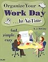 Organize Your Work Day...In No Time