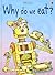 Why Do We Eat?