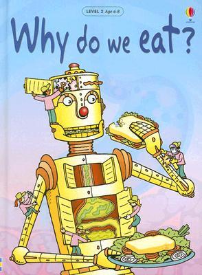 Why Do We Eat? (Usborne Beginners)