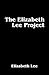 The Elizabeth Lee Project