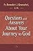 Questions and Answers About Your Journey to God