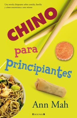 Portada de Chino Para Principiantes, de Ann Mah