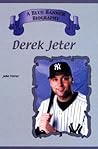 Derek Jeter (Blue Banner Biographies) Derek Jeter (Blue Banner Biographies)