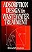 Adsorption Design for Wastewater Treatment