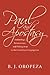 Paul and Apostasy: Eschatology, Perseverance, and Falling Away in the Corinthian Congregation (Wissenschaftliche Untersuchungen Zum Neuen Testament)