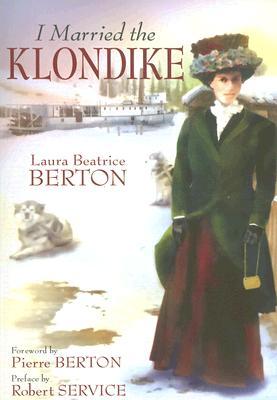 I Married the Klondike (Paperback)