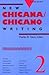 New Chicana/Chicano Writing, Volume 2