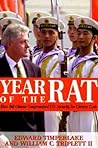 Year of the Rat: How Bill Clinton Compromised U.S. Security for Chinese Cash