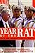 Year of the Rat: How Bill Clinton Compromised U.S. Security for Chinese Cash