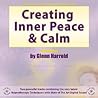 Creating Inner Peace & Calm