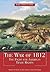 The War of 1812: The Fight ...
