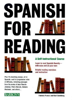 Spanish for Reading: A Self-Instructional Course (Barron's Foreign Language Guides)