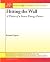 Hitting the Wall: A Vision of a Secure Energy Future (Synthesis Lectures on Energy and the Environment: Technology, Science, and Society, 3) (Volume 0)