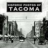 Historic Photos of Tacoma