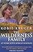 The Wilderness Family by Kobie Krüger The Wilderness Family by Kobie Krüger